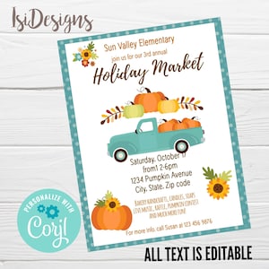 Könnte beinhalten: Türkisfarbener Flyer für den Holiday Market der Sun Valley Elementary. Das Design zeigt einen türkisfarbenen Pickup-Truck voller Kürbisse, Sonnenblumen und Herbstlaub. Der Flyer enthält Veranstaltungsdetails: Datum, Uhrzeit, Ort und Aktivitäten. Der Text lautet "ALL TEXT IS EDITABLE".