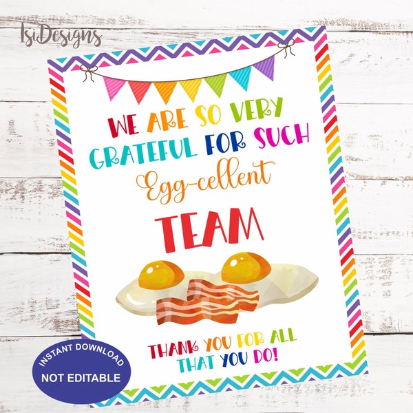 Appreciation Week Printable Sign, Egg-cellent Team Appreciation Week Printable Sign, School Teacher Nurse Volunteer Breakfast Sign