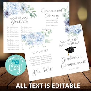 Puede incluir: Anuncio de graduación con detalles florales azules. El anuncio incluye el texto "Clase de 20XX Graduados", "Ceremonia de graduación" y "Graduación". También es visible el texto "TODO EL TEXTO ES EDITABLE".