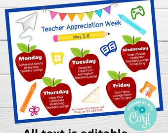 May include: A printable teacher appreciation week schedule with red apple icons for each day of the week. The schedule includes activities like coffee and donuts, a salad bar, a cookie bar, happy hour lemonade, and a taco fiesta. The text "Teacher Appreciation Week" and "May 2-8" are at the top of the schedule. The text "All text is editable" is at the bottom of the schedule.