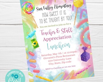 May include: A colorful invitation for a Teacher & Staff Appreciation Luncheon at Sun Valley Elementary. The invitation features a whimsical design with candy and lollipop illustrations. The event is scheduled for Saturday, May 7th at 12:00pm at Giovanni's Pizza Restaurant. RSVP to Caroline at 123 456 7898.