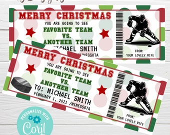 Peut inclure: Deux billets de Noël sur le thème du hockey avec des accents rouges et verts. Les billets indiquent "Joyeux Noël" et "Vous allez voir l'équipe préférée contre une autre équipe". Un billet est adressé à Michael Smith. Les billets sont personnalisés avec Corjl.