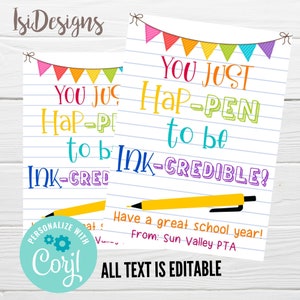You Happen to be Ink-credible Gift Tags, School PTA/PTO Teacher Pen Editable Gift Tags, Back to School Tag, Meet the Teacher, Open house tag
