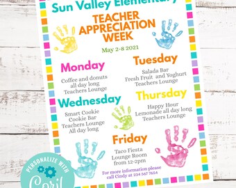 May include: A printable teacher appreciation week schedule with colourful handprints. The schedule includes daily activities like coffee and donuts, fresh fruit and yoghurt, a cookie bar, lemonade, and a taco fiesta. The text reads "Sun Valley Elementary Teacher Appreciation Week May 2-8 2021" and "All text is editable".