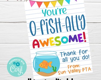 Editable You Are O-FISH-ALLY Awesome Appreciation Goldfish Tag, Instant Download, Teacher week, Staff Nurse Hospital Volunteer Employee Tag