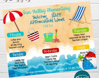 May include: A colorful printable flyer for Teacher Appreciation Week at Sun Valley Elementary School. The flyer features a beach theme with a red and white beach umbrella, a blue and white beach chair, a bucket and shovel, and a starfish. The flyer lists activities for each day of the week, including coffee and donuts, a salad bar, smart cookies, lemonade, and pizza. The flyer also includes the date of the event, May 4-8, and a phone number to contact Amanda for more information.