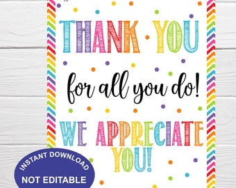 Appreciation Week Printable Sign Teacher and Staff Employee, Instant Download, School PTO PTA Nurse Employee Sign, Thank you for all you do