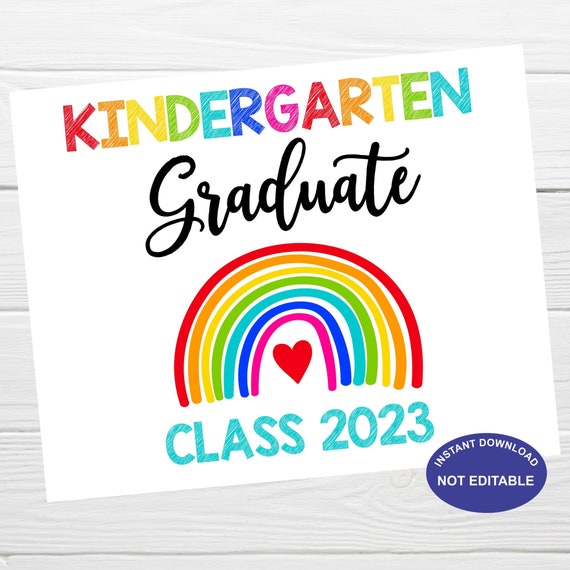 Kindergarten Class Of 2023 Sign Instant Download Printable Rainbow 
