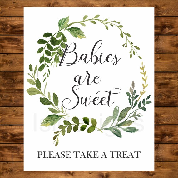 Greenery Babies are Sweet, Please Take a Treat, Printable Baby Shower ...