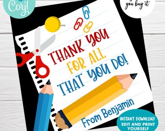 May include: A printable thank you card for teachers with a yellow pencil, red scissors, and paper clips. The card says "Thank you for all that you do!" and has space for a name.