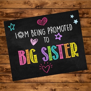 Big Sister Chalkboard Pregnancy Announcement Sign, Promoted to Big Sister Photo Prop, Instant Download