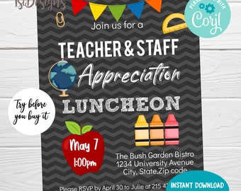 May include: A black and white chalkboard style invitation for a Teacher & Staff Appreciation Luncheon. The invitation features a red apple with the date May 7 and time 1:00pm. The invitation also includes the location: The Bush Garden Bistro, 1234 University Avenue, City, State, Zip code. The invitation includes the text "Please RSVP by April 30 to Julie at 215 47". The invitation also includes the text "INSTANT DOWNLOAD EDIT AND PRINT YOURSELF".