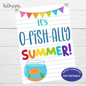 It&#39;s O-fish-ally summer Printable Gift Tags, End of School Year Tag, Preschool Graduation Favor, Goldfish Summer Break Gift Tag, Snack Tags