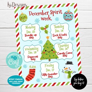 May include: A festive Christmas-themed printable featuring a light blue background with a red and green striped border. The design includes a Christmas tree, snowman, and ornaments, with text that reads "December Spirit Week" and daily themes.