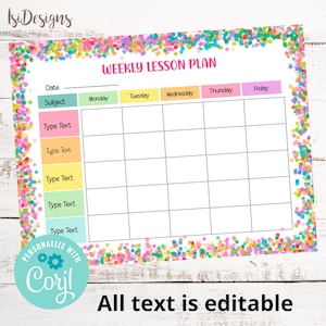 Peut inclure: Un mod&egrave;le de plan de le&ccedil;on hebdomadaire imprimable avec une bordure de confettis color&eacute;s. Le mod&egrave;le comprend des sections pour la date, le sujet et les jours de la semaine&nbsp;: lundi, mardi, mercredi, jeudi et vendredi. Le texte "Tout le texte est modifiable" se trouve en bas de la page.