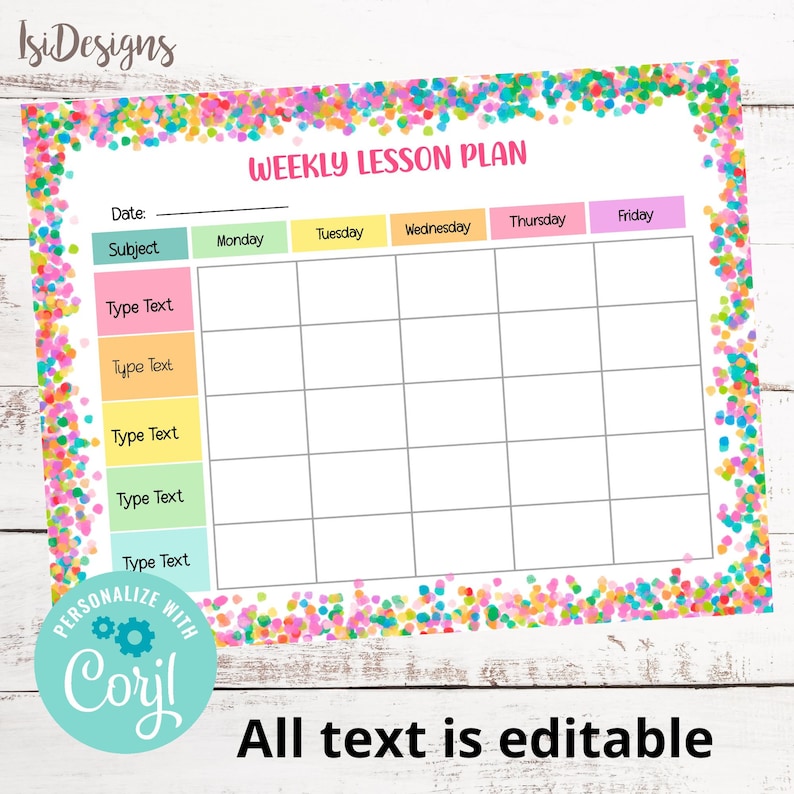 Peut inclure: Un mod&egrave;le de plan de le&ccedil;on hebdomadaire imprimable avec une bordure de confettis color&eacute;s. Le mod&egrave;le comprend des sections pour la date, le sujet et les jours de la semaine&nbsp;: lundi, mardi, mercredi, jeudi et vendredi. Le texte "Tout le texte est modifiable" se trouve en bas de la page.