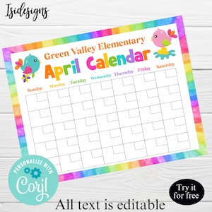 Puede incluir: Un calendario de abril imprimible con un borde de arcoíris y dos pájaros de dibujos animados. El calendario se titula "Green Valley Elementary April Calendar" y tiene espacios para cada día de la semana. El texto "All text is editable" está en la parte inferior del calendario.