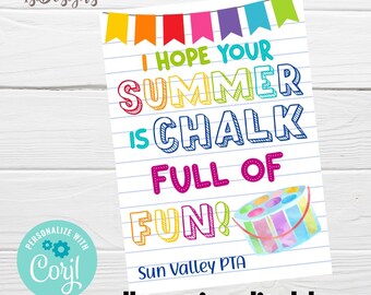 Hope your Summer is Chalk Full of Fun Tags, Editable End of School Year Gift Tags, Instant Download, Preschool Sidewalk Summer Favor Tags