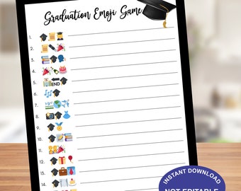 May include: A printable graduation emoji game with 15 lines and a graduation cap graphic at the top. The text "Graduation Emoji Game" is at the top of the page. The text "INSTANT DOWNLOAD NOT EDITABLE" is at the bottom of the page.