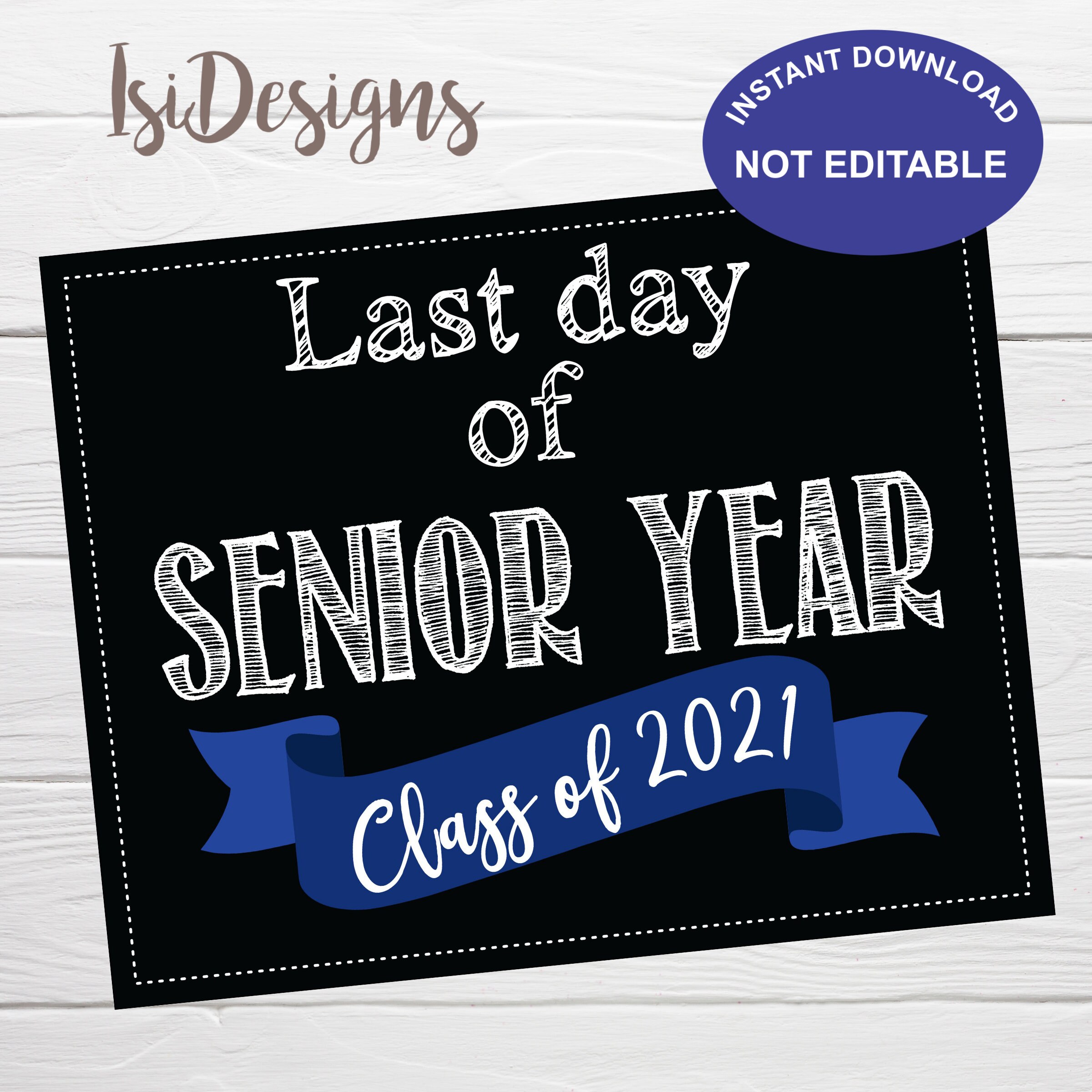 Last day of senior year sign Instant Download Last day photo | Etsy