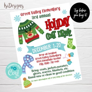 May include: A colorful flyer for a holiday coat drive at Green Valley Elementary School. The flyer features a cartoon sweater with a reindeer, snowflakes, and the text "Holiday Coat Drive" in red and white letters. The flyer also includes the dates of the drive, December 1-20, and the address of the school.