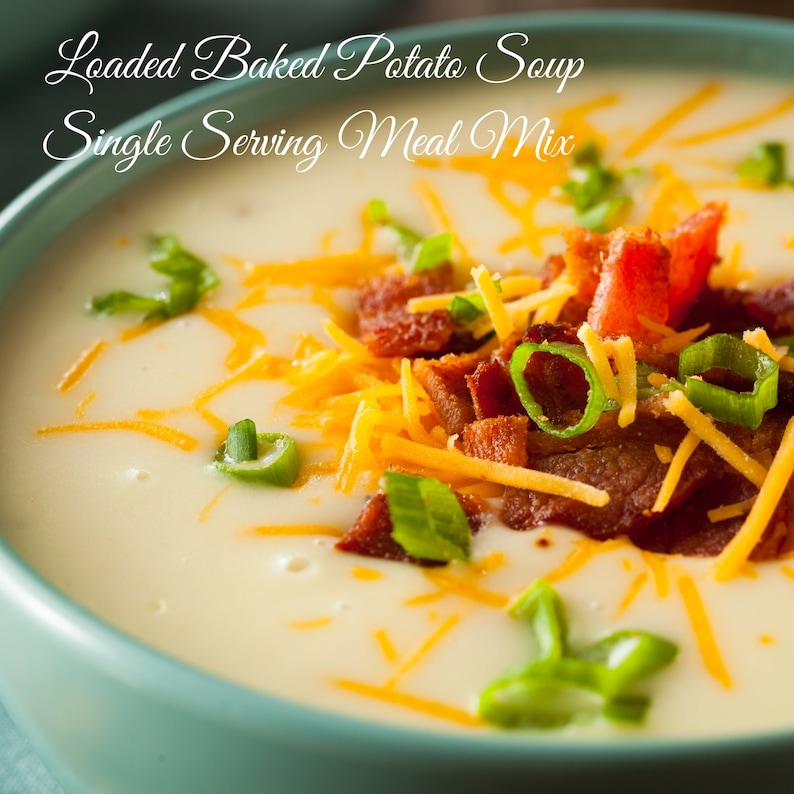 Loaded Baked Potato Soup Mix For One Individual Soup Mix, Cooking for One, Food Gifts, Packaged Meal Mix, Stocking Stuffers, Student Gifts image 2