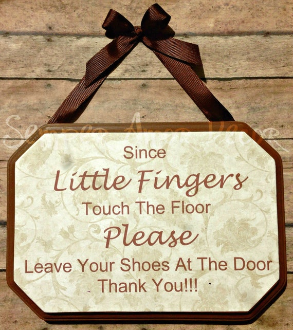 Shoes Off Sign Take Shoes Off Sign Little Fingers Touch The Floor Sign Take Off Your Shoes Sign No Shoes Sign Remove Shoes Door Sign