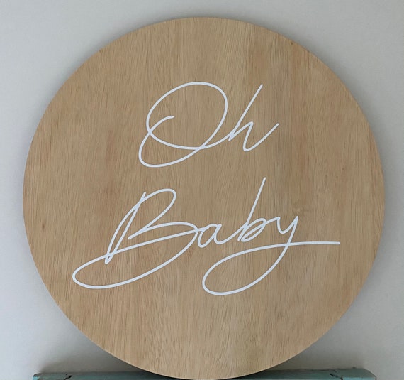 Oh Baby Round Wooden Sign/Party Display/Photo Shoot Il_570xn