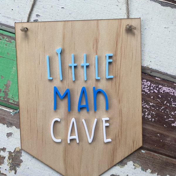 Little Man / Babe Cave Wooden & Acrylic Sign