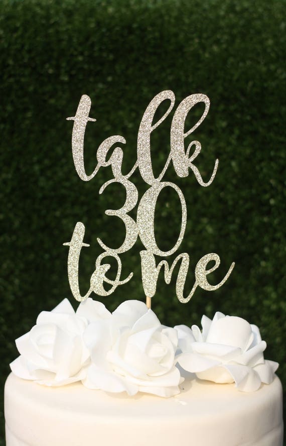 Talk 30 To Me Cake Topper Il_570xn