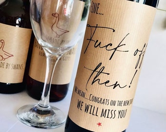 Rude new job wine label,colleague leaving wine sticker, colleague wine label, gift for colleague, co worker leaving gift, new job gift,