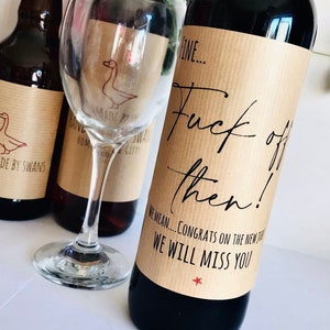 Rude new job wine label,colleague leaving wine sticker, colleague wine label, gift for colleague, co worker leaving gift, new job gift,