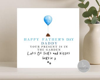 Funny Father's day card from the dog, dog dad card, dog daddy father's day card, funny card from the dog, dog lover, dog card for husband