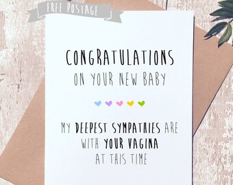 Funny new baby card, card for her, congratulations, new baby card, funny greeting card, new mum card, sympathy for your vagina