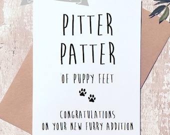 Funny new puppy card, congratulations, card for furr baby, dog baby card, card for dog mum, new dog dad card, pitter patter doggy feet