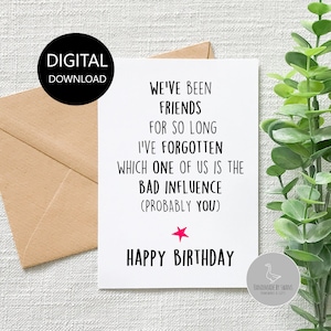 Funny birthday card, birthday card friend, best friend card, friend birthday card, card for friend, funny card for friend, card for bff