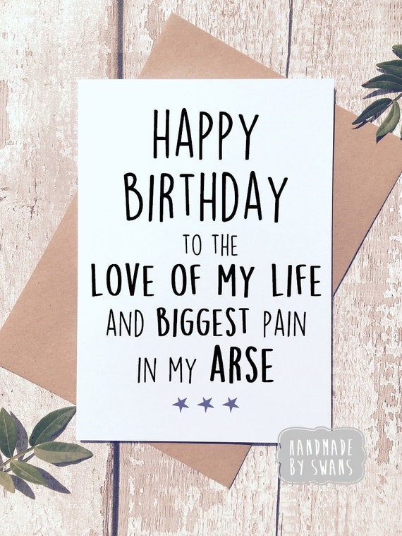 Happy Birthday to the Love of My Life Card Funny Birthday - Etsy UK