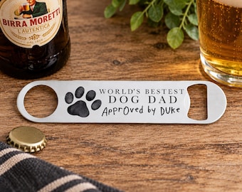 Personalised beer bottle opener, worlds best dog dad fathers day gift, dog dad birthday gift, gift from the dog, fathers day dog dad gift