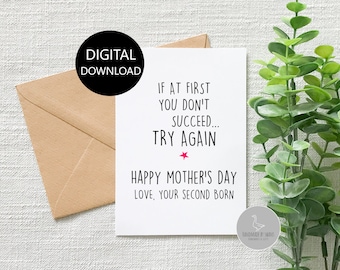 Funny Mother's day card, Funny card for mum, Mothers day card, Digital Download, card for her, funny sibling card, second born child