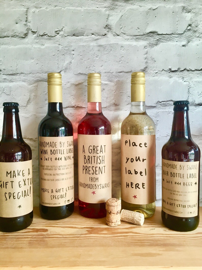 May include: Five bottles of wine and beer with personalized labels. The labels are brown with white text and include the text "Just add wine" and "Just add beer".
