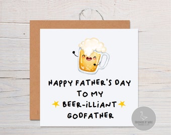 Funny Godfather father's day card, Funny card from godchild, funny godfather card, brilliant godfather, beer father's day card, god son