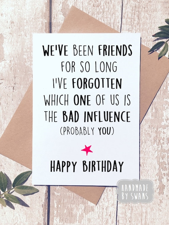 Funny Birthday Card Birthday Card Friend Best Friend Card - Etsy