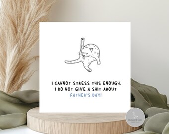 Funny Father's Day Card from the cat, rude cat dad fathers day card