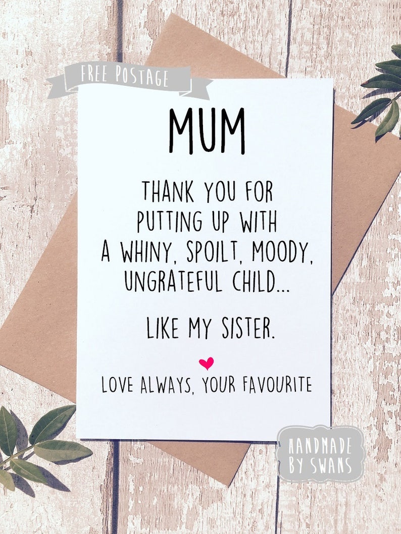 Funny birthday card for mum, Like my sister, birthday gift, Card for mum, Funny card, Card for her, Mothers day card, Sibling funny image 1