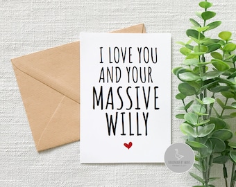 Funny Valentine’s Day card, Massive willy valentines day card for boyfriend, valentines day card for husband, funny card for him, man gift
