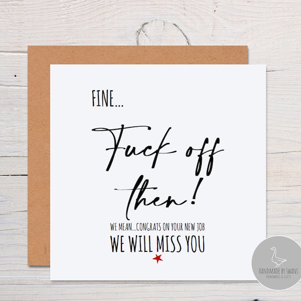 Rude new job greeting card, colleague leaving card, funny colleague card, card for colleague, co worker leaving gift, new job card