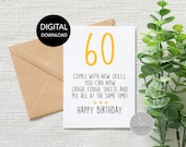 Funny 60th Birthday card, sixty card, funny birthday card, card for him, card for her, sixtieth birthday card, birthday card for friend