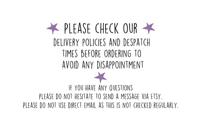 May include: A text-based image with a message about delivery policies and dispatch times. It says "PLEASE CHECK OUR DELIVERY POLICIES AND DESPATCH TIMES BEFORE ORDERING TO AVOID ANY DISAPPOINTMENT. IF YOU HAVE ANY QUESTIONS PLEASE DO NOT HESITATE TO SEND A MESSAGE VIA ETSY. PLEASE DO NOT USE DIRECT EMAIL AS THIS IS NOT CHECKED REGULARLY."