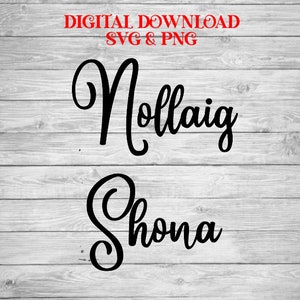 Nollaig Shona SVG Cutting File For Cricut or Silhouette Machines PNG And SVG Files Included Christmas Cutting File