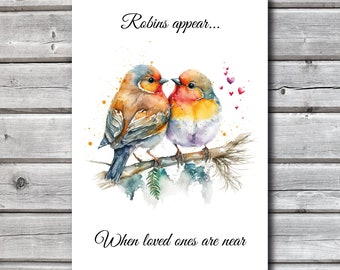 A4 Robins Appear When Loved Ones Are Near Print, A4 Unframed Sign, Robin Couple Sign, Memorial Robin Print